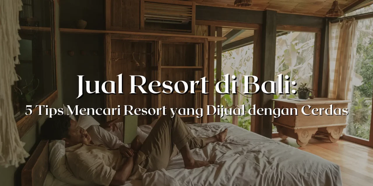 Temukan 3 Keunikan Resort Mewah di Bali Ini